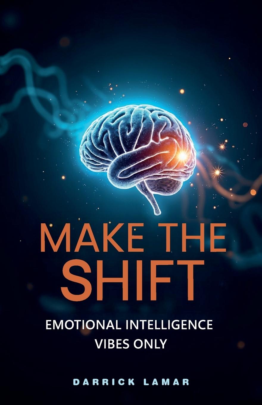 Kniha Make The Shift, Emotional Intelligence Vibes Only! 