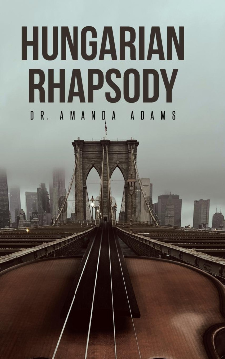 Kniha Hungarian Rhapsody 