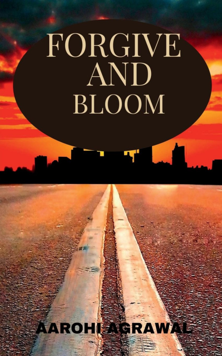 Knjiga Forgive And Bloom 