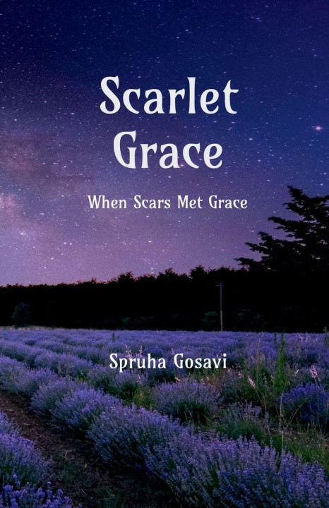 Kniha Scarlet Grace Spruha Gosavi