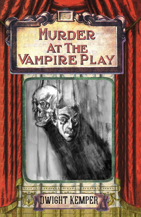 Kniha Murder at the Vampire Play Dwight Kemper