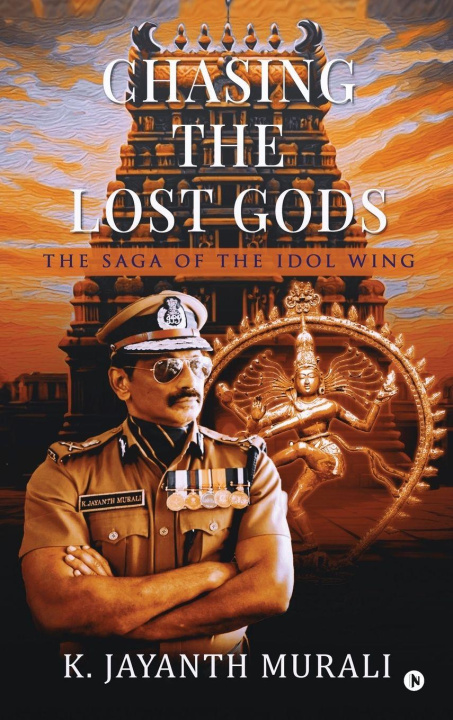 Kniha Chasing the Lost Gods K. JAYANTH MURALI