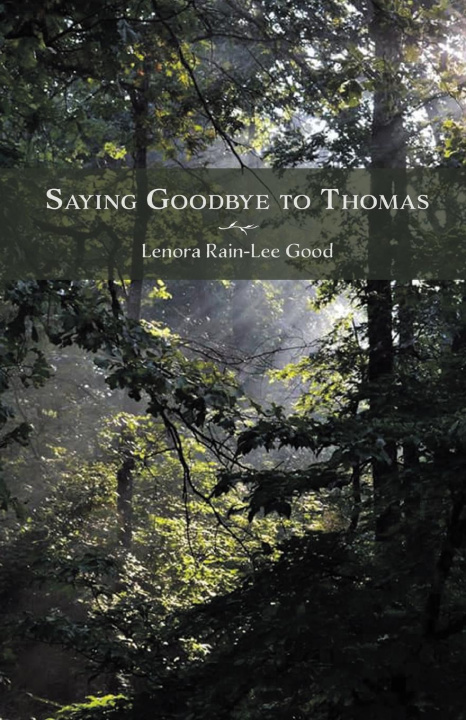Kniha Saying Goodbye to Thomas 