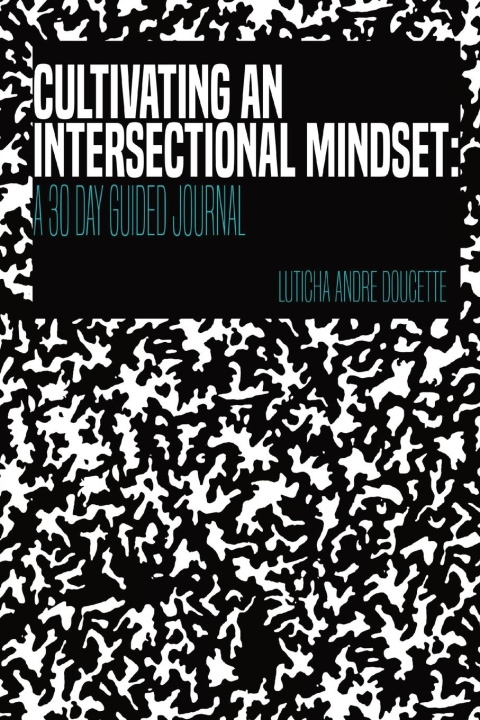 Kniha Cultivating An Intersectional Mindset 