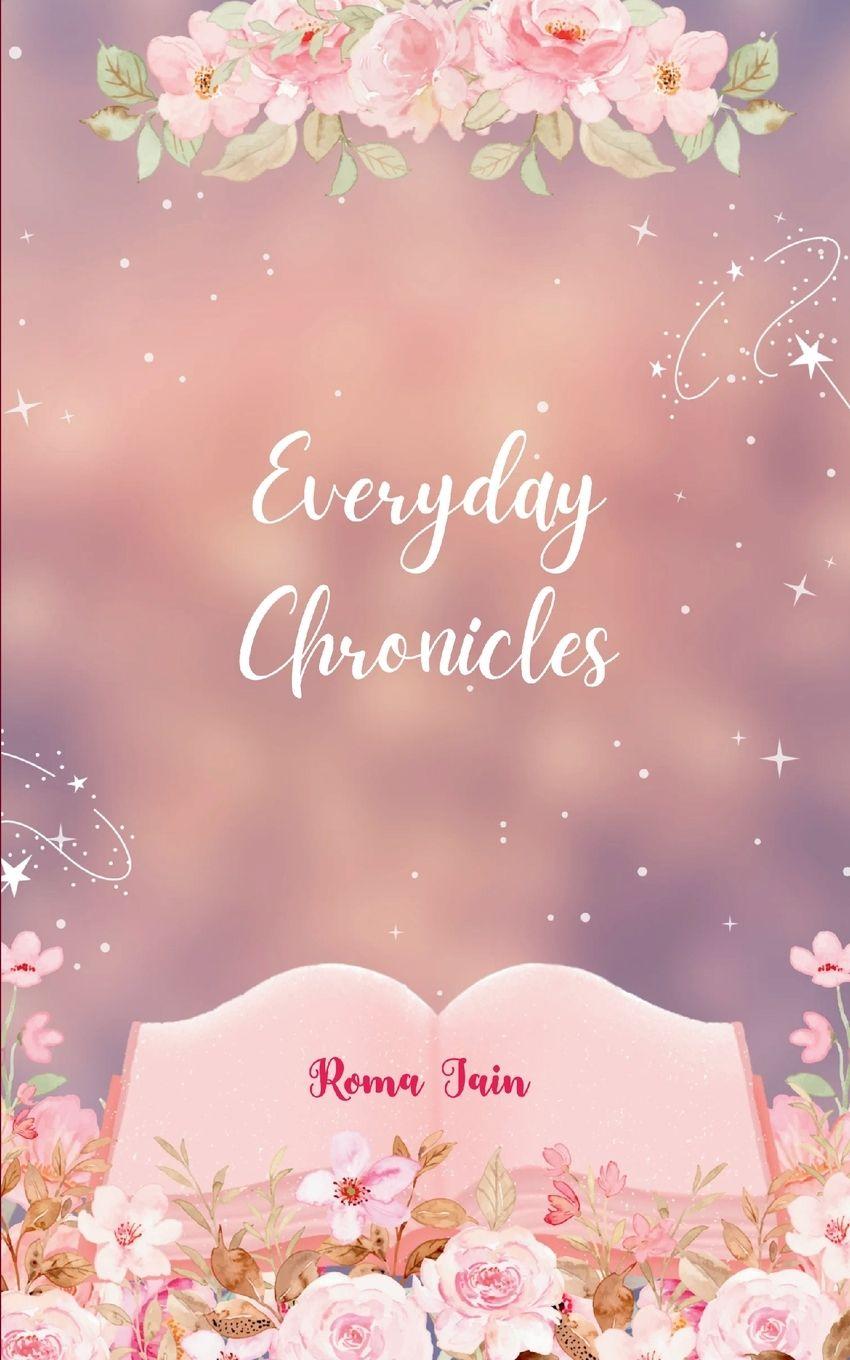 Kniha Everyday Chronicles Roma Jain