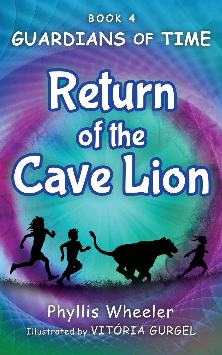 Kniha Return of the Cave Lion Phyllis Wheeler