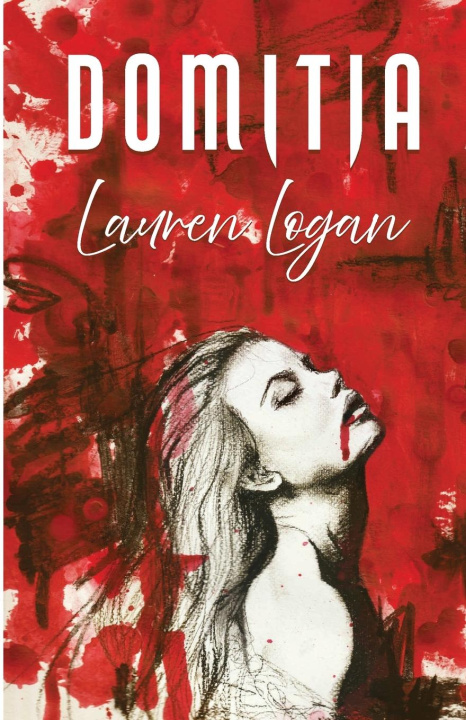 Kniha Domitia Lauren Logan