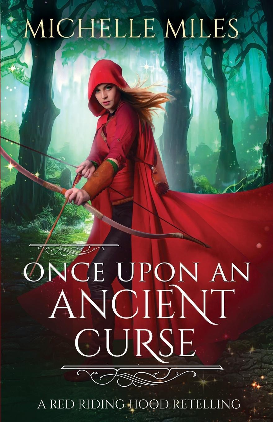 Книга Once Upon an Ancient Curse Michelle Miles