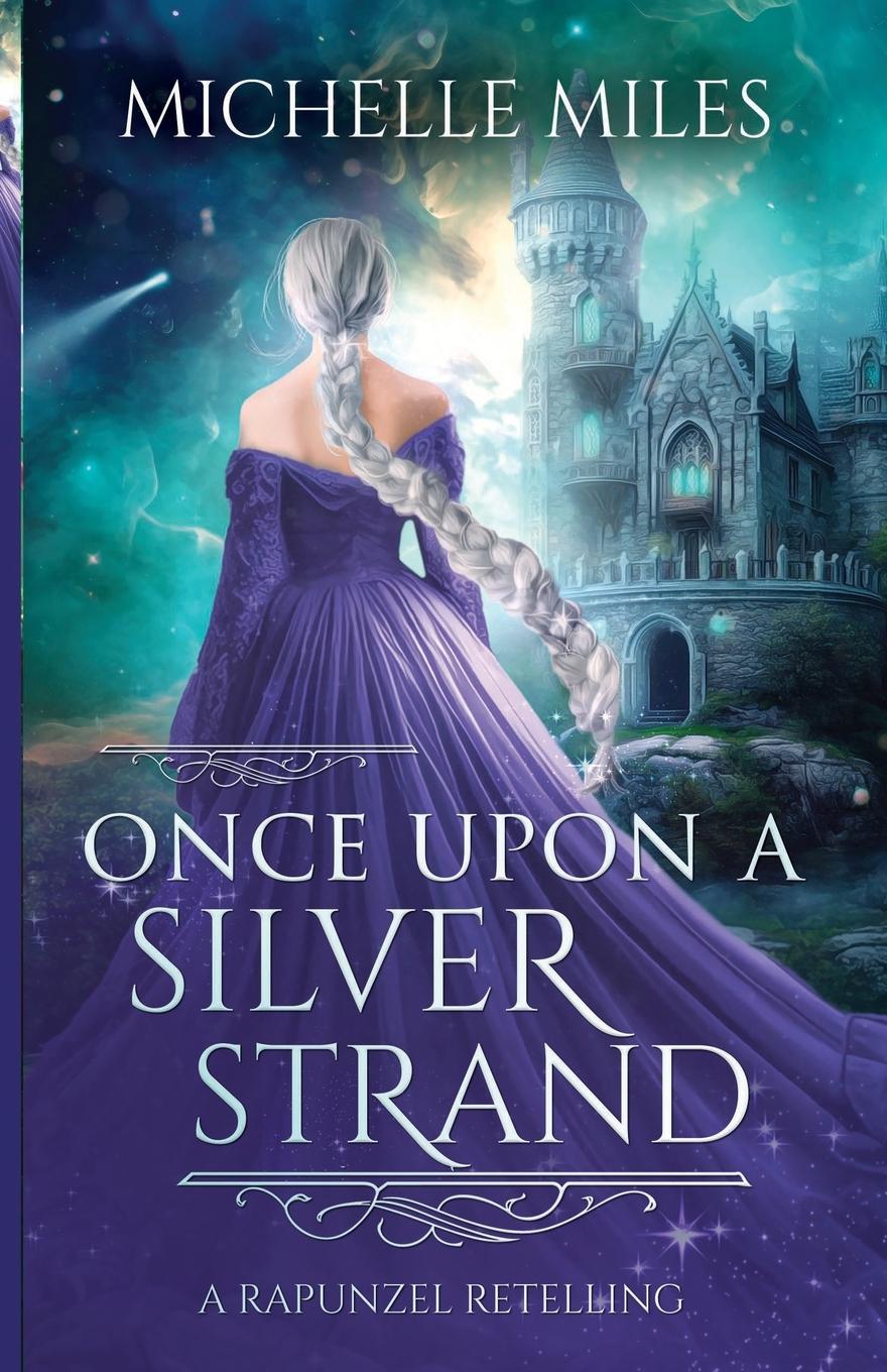 Kniha Once Upon a Silver Strand Michelle Miles