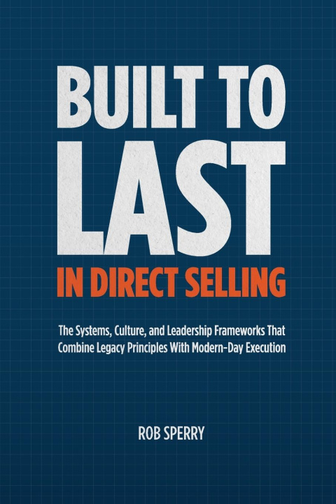 Kniha Built to Last in Direct Selling Rob Sperry