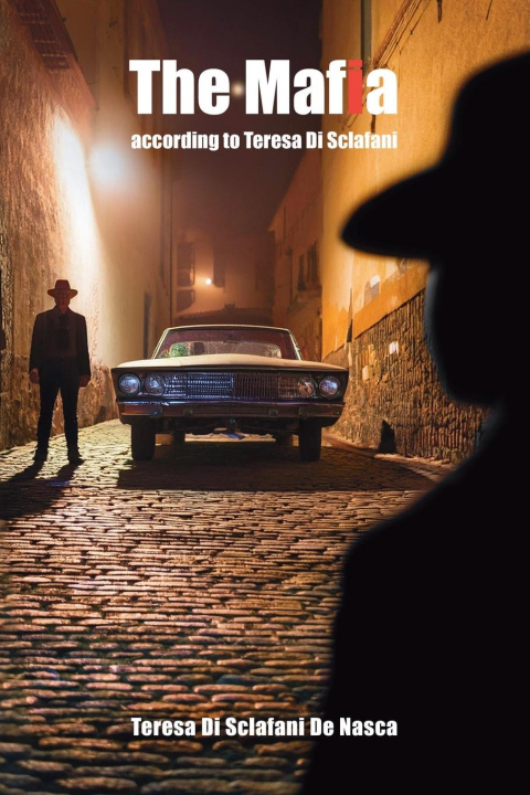 Kniha The Mafia according to Teresa Di Sclafani 