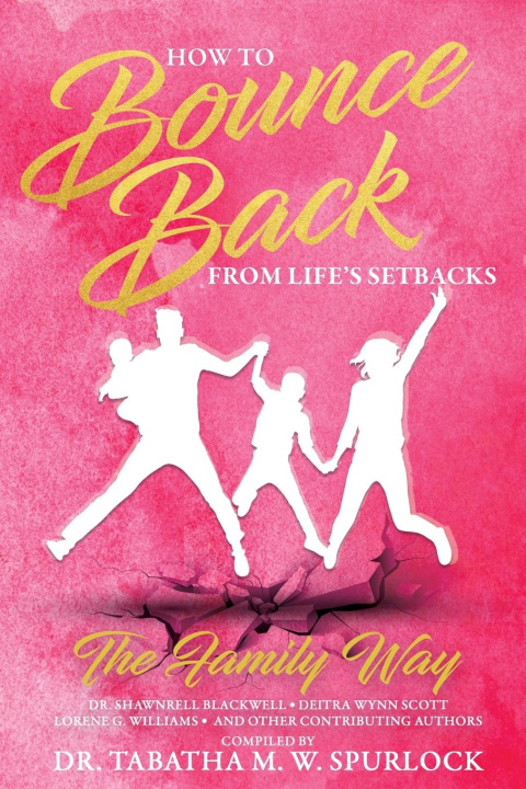 Kniha How to Bounce Back from Life's Setbacks 