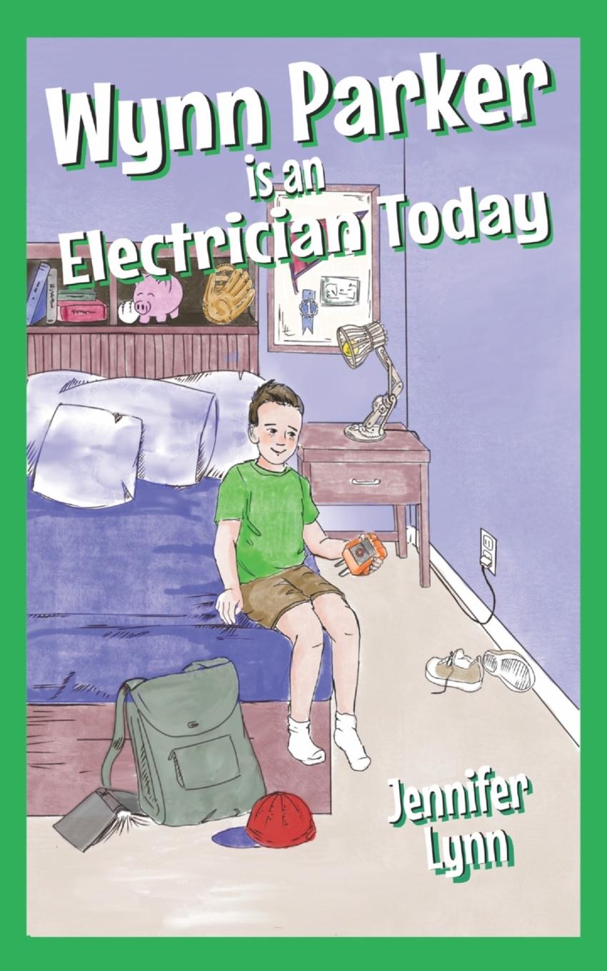 Kniha Wynn Parker is an Electrician Today 