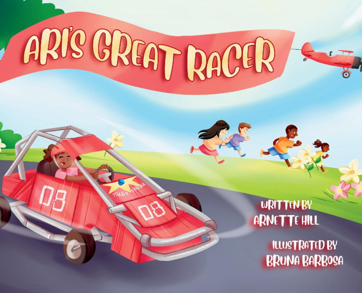 Kniha Ari's Great Racer Arnette Hill