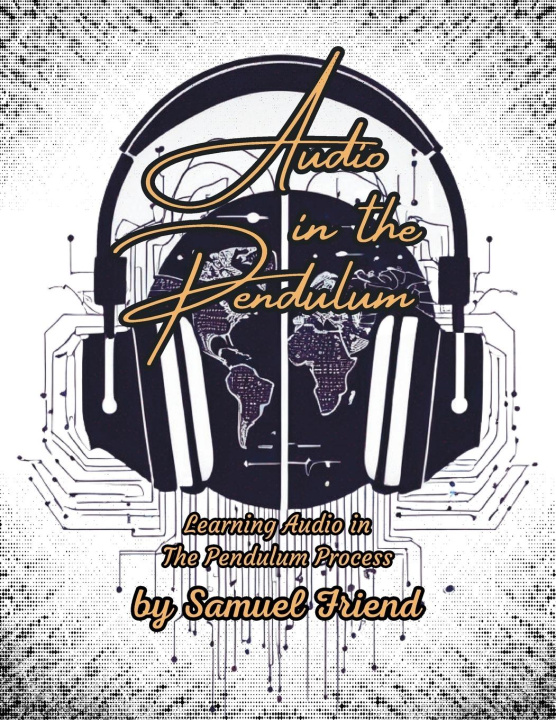 Kniha Audio in the Pendulum Samuel Friend