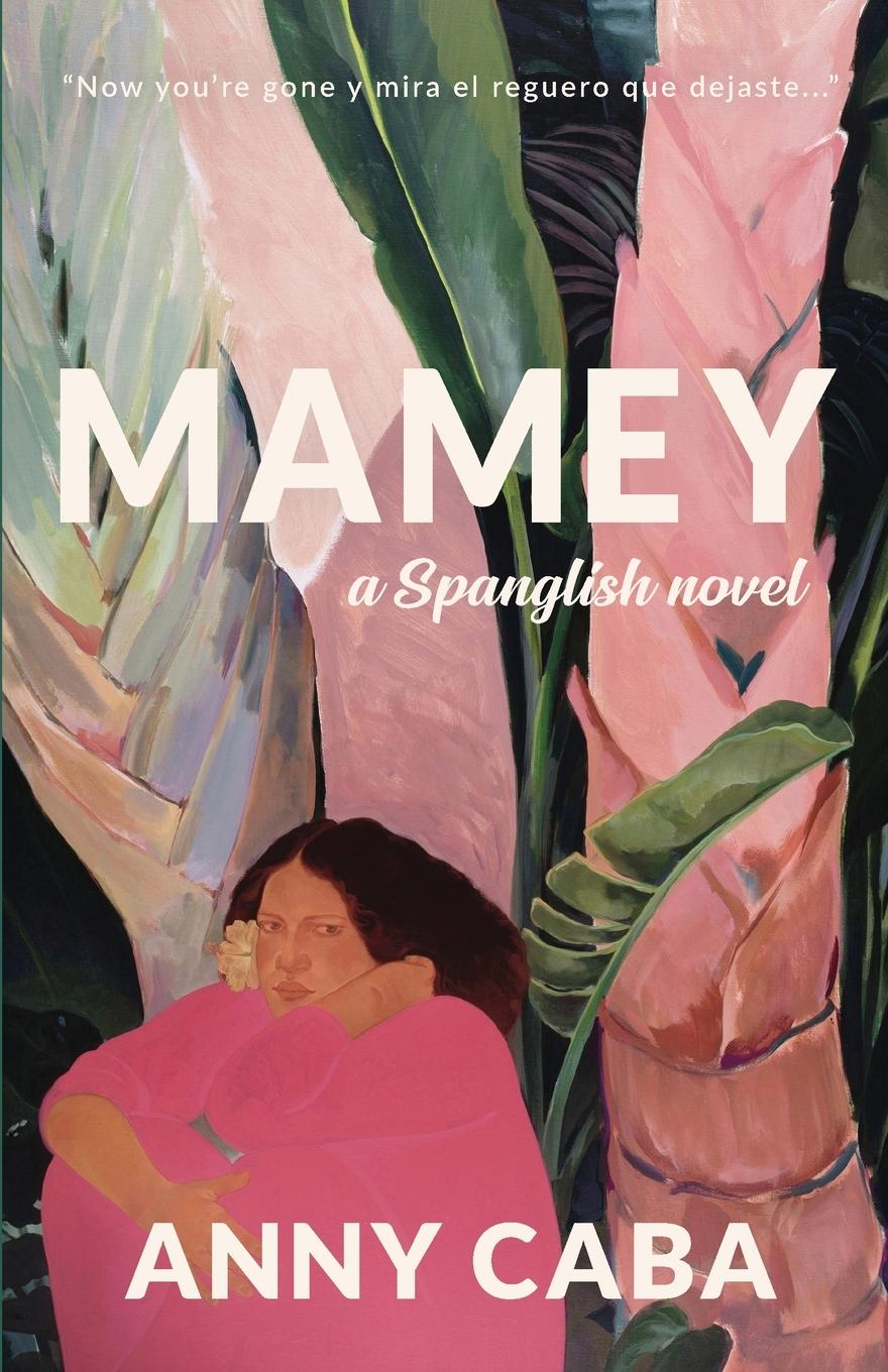 Kniha Mamey Amanda M Ortiz