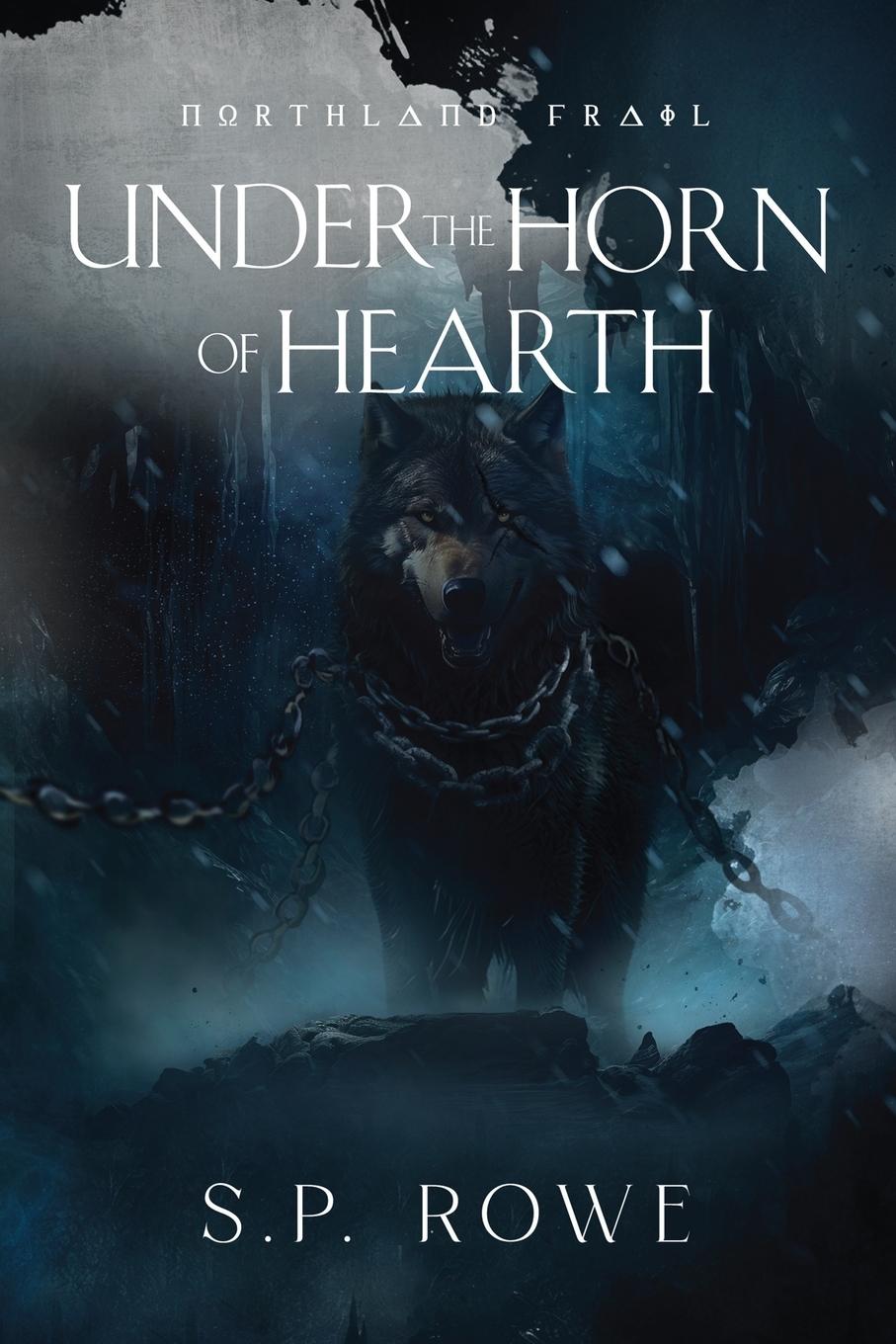 Kniha Under the Horn of Hearth S P Rowe