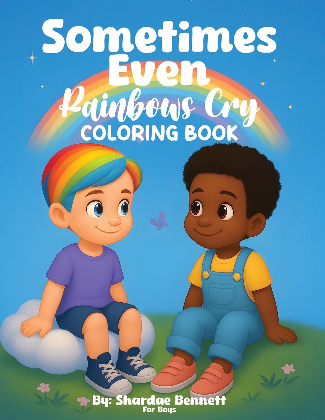Knjiga Sometimes Even Rainbows Cry Coloring Book for Boys 