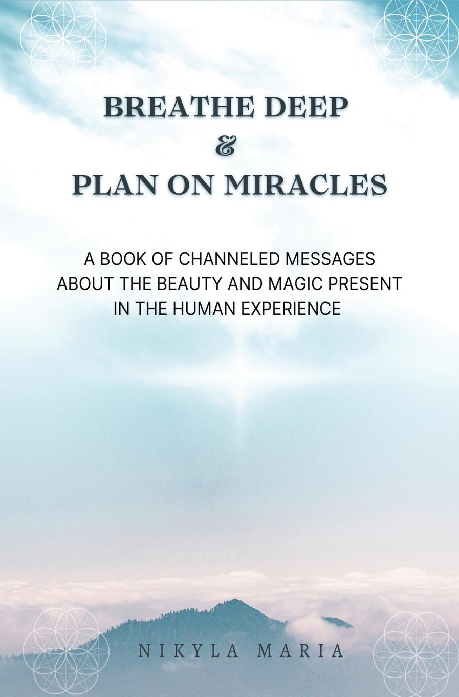 Kniha Breathe Deep & Plan on Miracles 