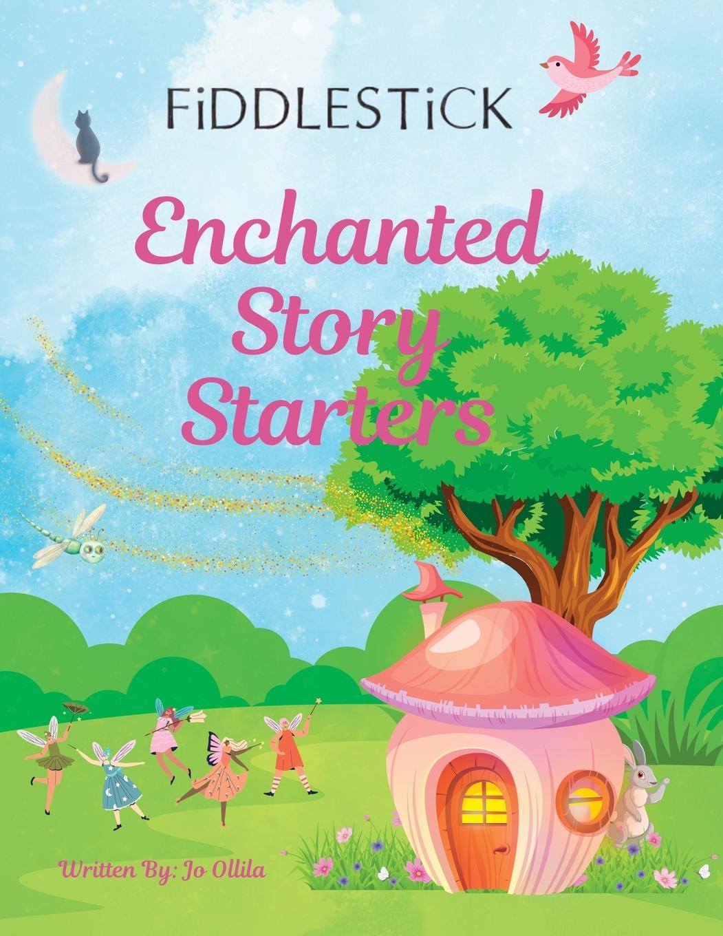 Kniha Fiddlestick Enchanted Story Starters Abir