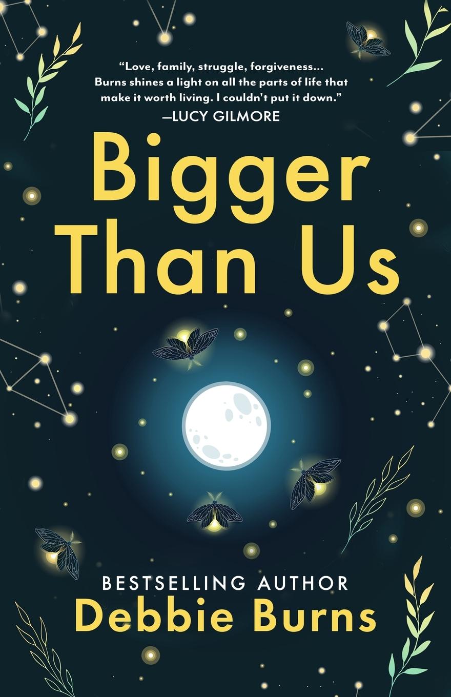Kniha Bigger Than Us Debbie Burns