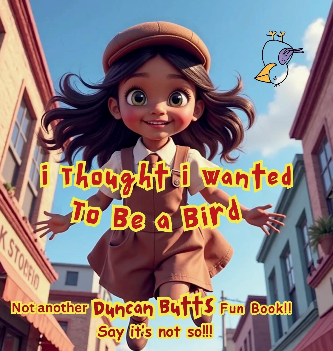 Kniha i Thought i Wanted To Be a Bird 