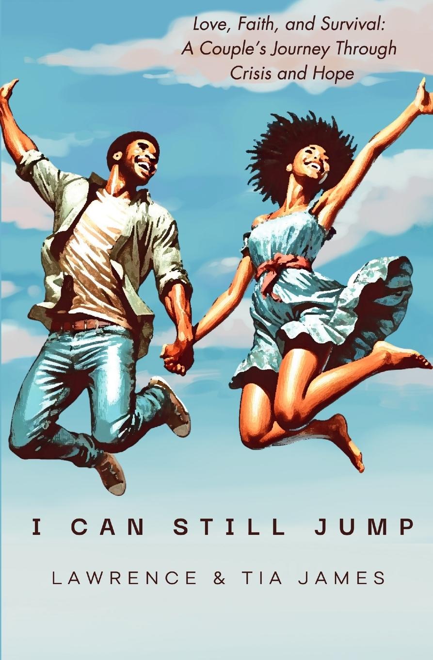 Kniha I Can Still Jump Lawrence James