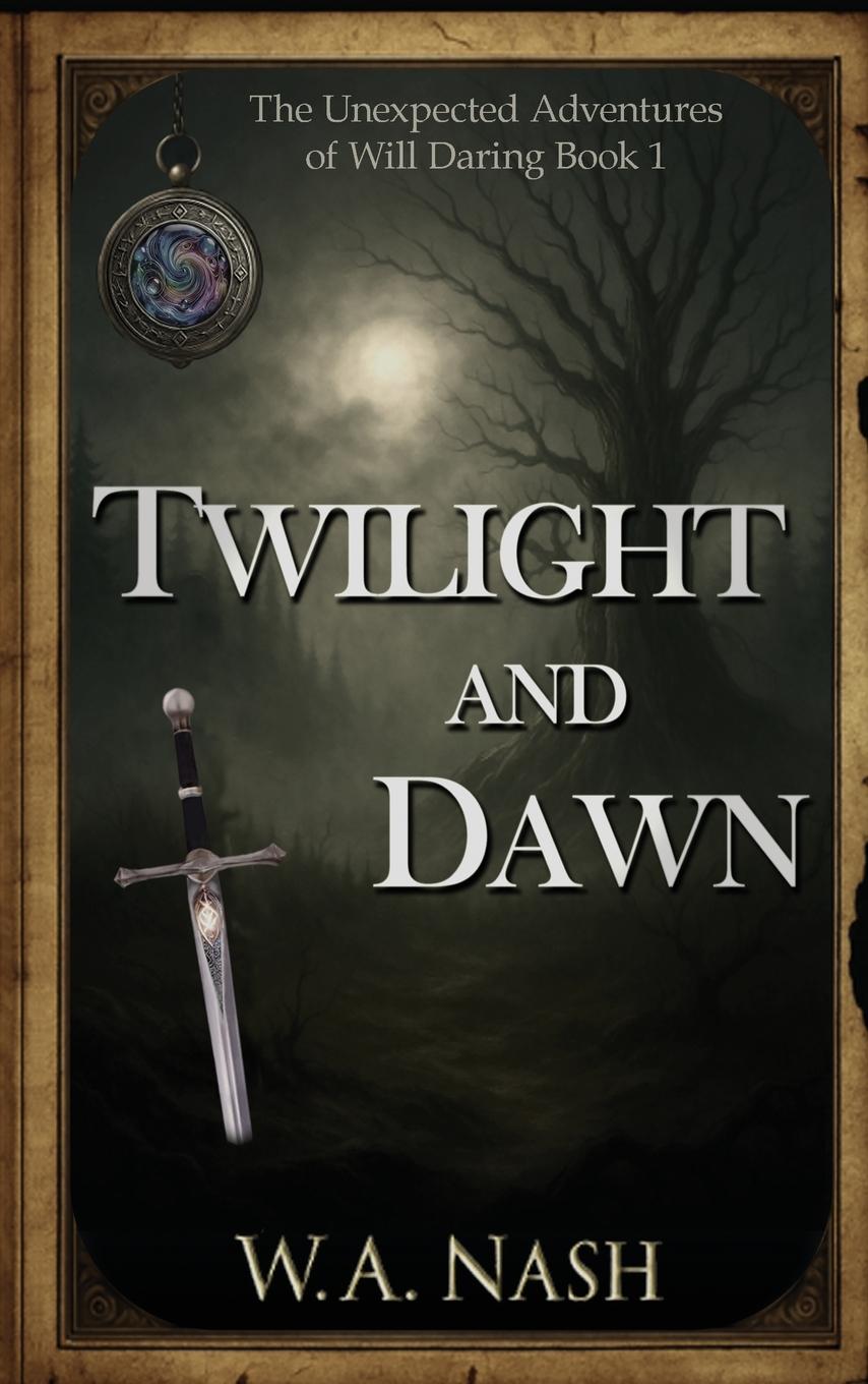 Knjiga Twilight and Dawn W.A. Nash