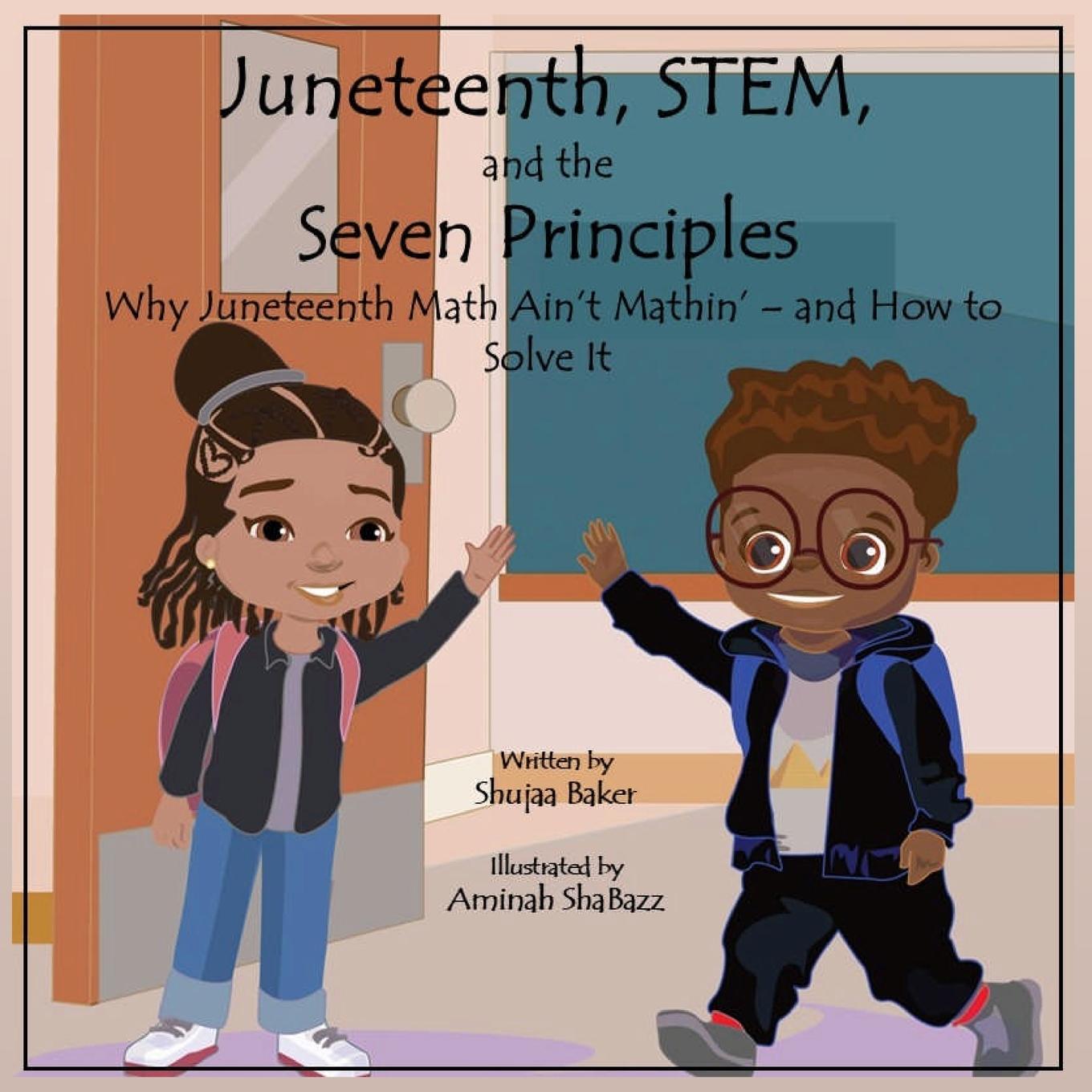 Kniha Juneteenth, STEM, and the Seven Principles Shujaa Baker