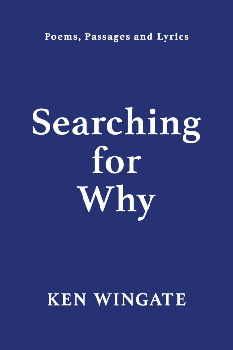 Kniha Searching for Why Kenneth Wingate