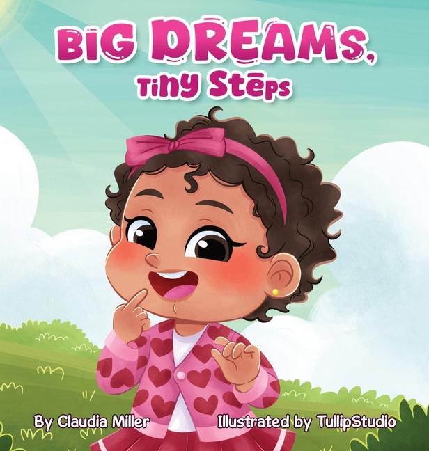 Kniha Big Dreams, Tiny Steps 