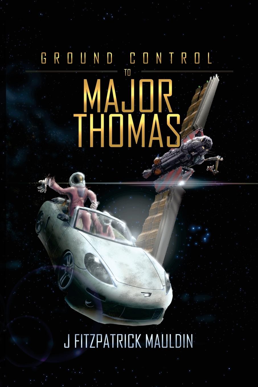 Kniha Ground Control to Major Thomas 