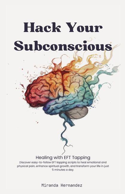 Kniha Hack Your Subconscious 