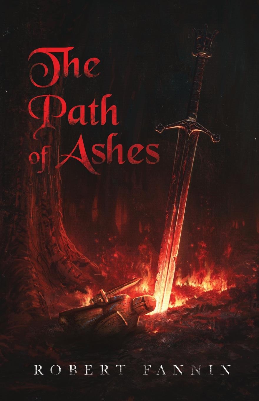 Книга The Path of Ashes Robert Fannin