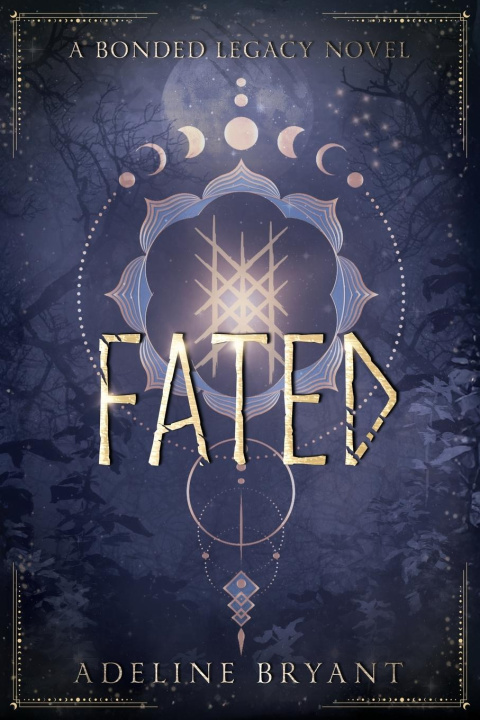 Knjiga Fated Adeline Bryant