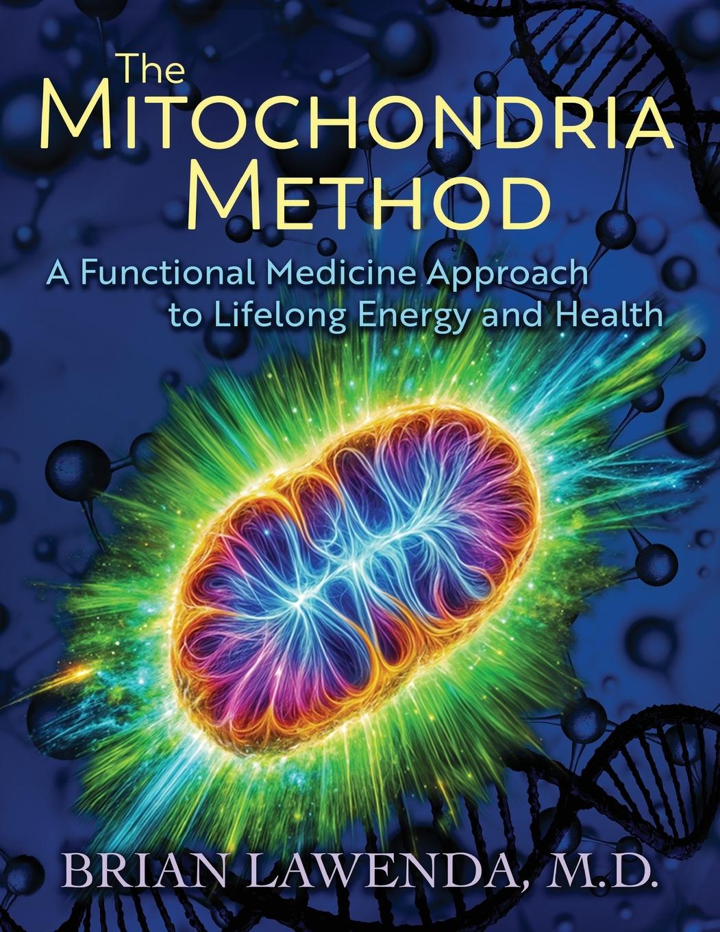 Kniha The Mitochondria Method 