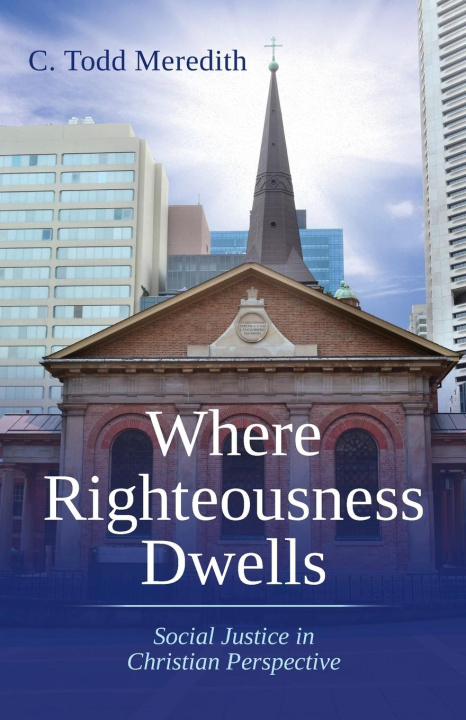 Kniha Where Righteousness Dwells 