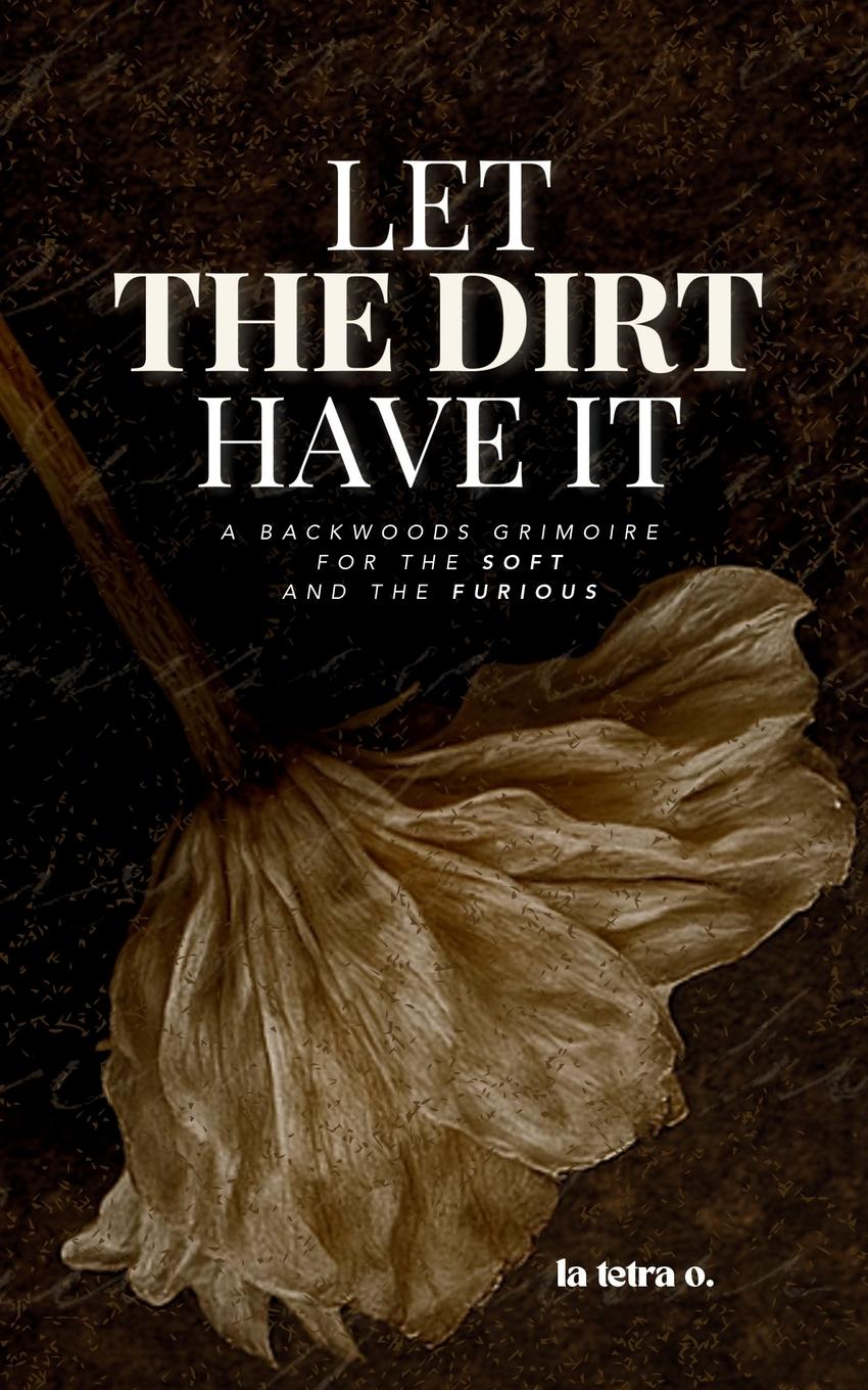 Книга Let the Dirt Have It la tetra o.