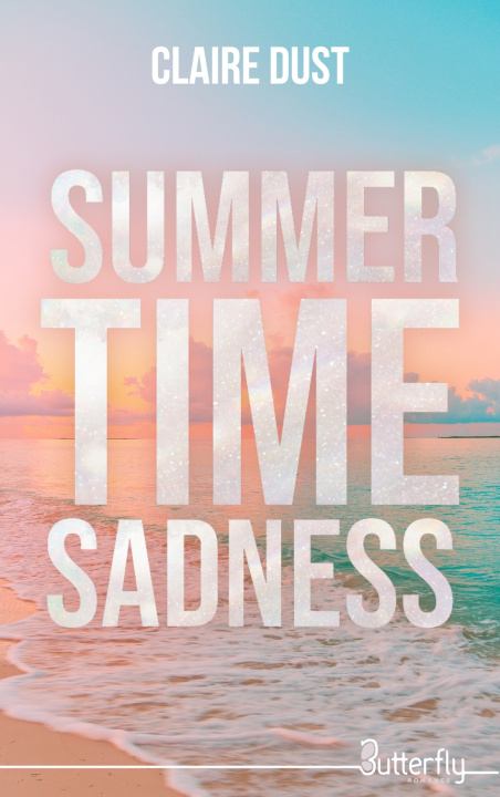 Kniha SUMMERTIME SADNESS Claire Dust