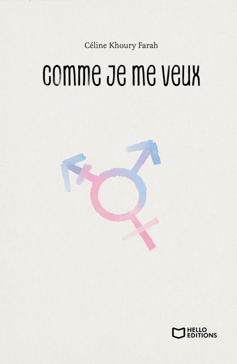Kniha Comme je me veux  Céline Khoury Farah