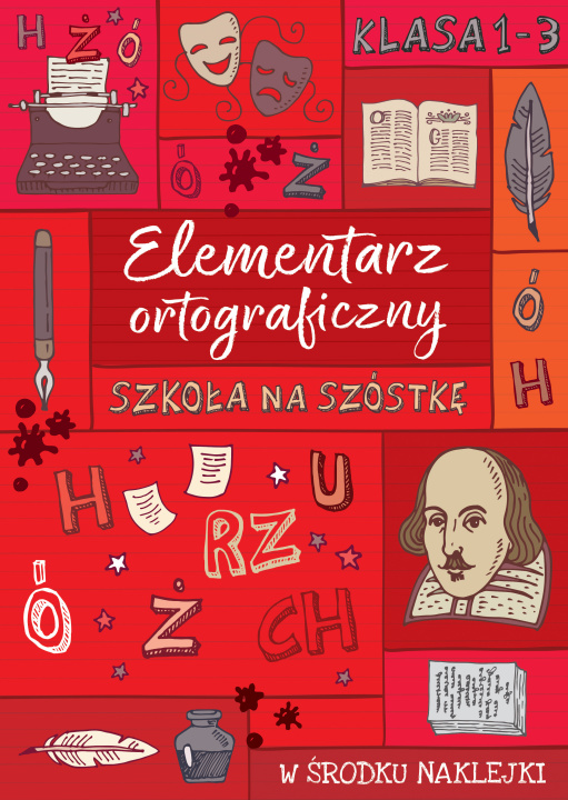 Kniha Elementarz ortograficzny. Szkoła na szóstkę Opracowanie zbiorowe