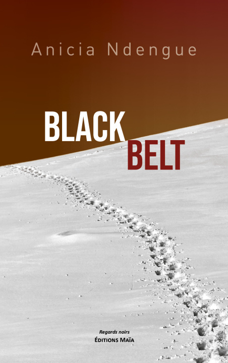 Knjiga Black Belt Anicia Ndengue