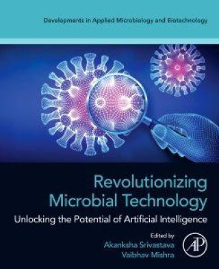 Kniha Revolutionizing Microbial Technology Akanksha Srivastava