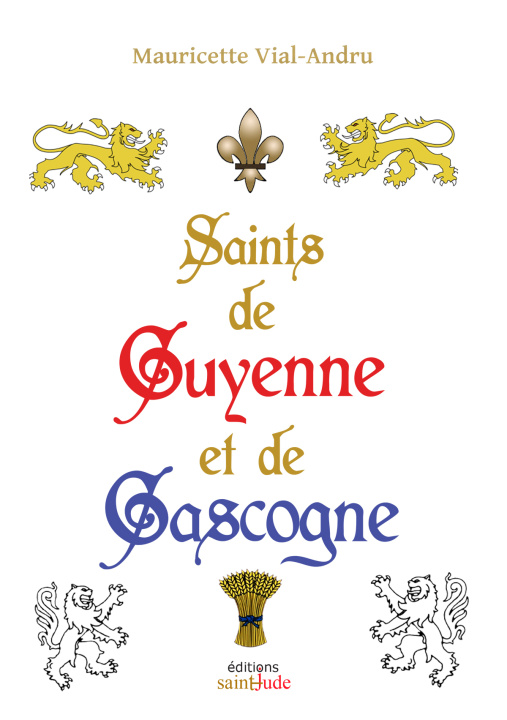 Книга Saints de Guyenne et de Gascogne VIAL-ANDRU