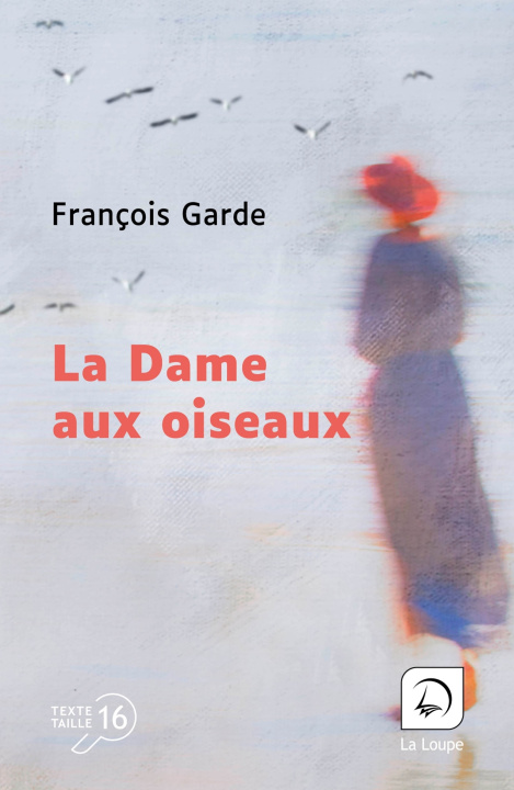 Knjiga La Dame aux oiseaux François Garde
