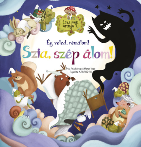 Książka Érzelmek erdeje 7. - Ég veled, rémálom! Szia, szép álom! Ana Serna