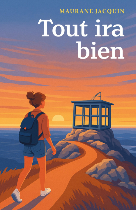 Kniha Tout ira bien Maurane Jacquin