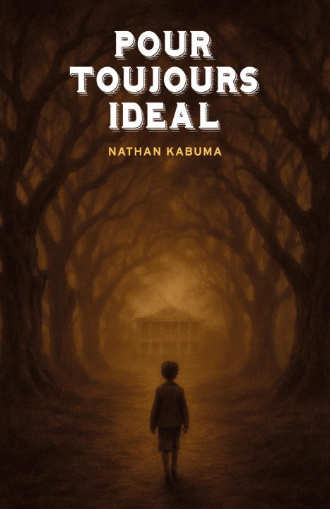 Kniha Pour toujours idéal Nathan Kabuma