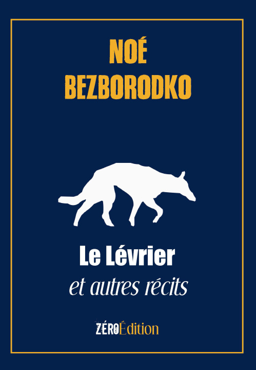 Kniha Le Lévrier et autres récits Bezborodko