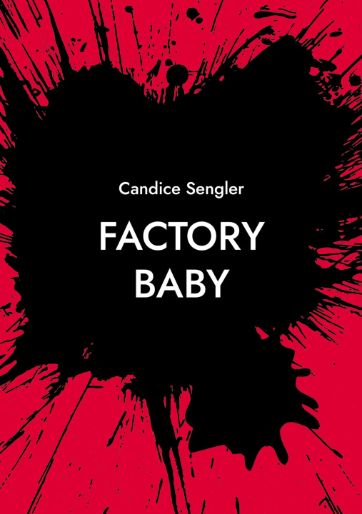 Kniha FACTORY BABY SENGLER CANDICE